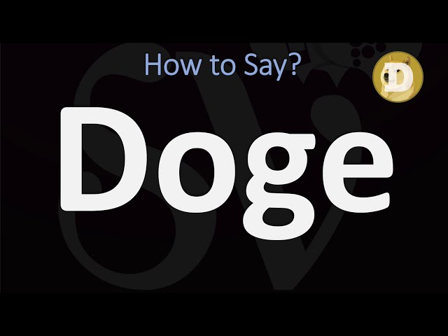 How to Pronounce Doge