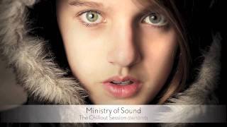 Ministry of Sound - Chillout Session (04/10/10) Part 3