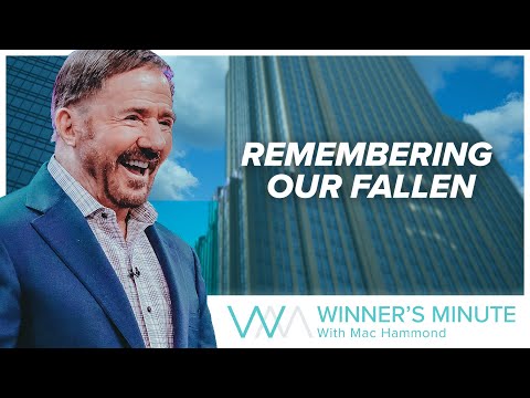 Remembering Our Fallen // The Winner's Minute With Mac Hammond