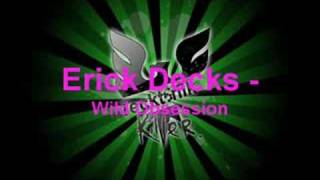 Erick Decks - Wild Obsession (Klass remix) (speeded up)