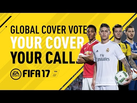 FIFA 17 Cover Vote - Your Cover. Your Call. - James, Martial, Reus, and Hazard - UCoyaxd5LQSuP4ChkxK0pnZQ