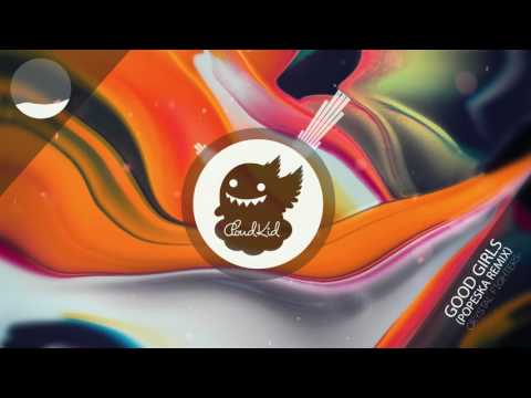 Crystal Fighters - Good Girls (Popeska Remix) - UCSa8IUd1uEjlREMa21I3ZPQ