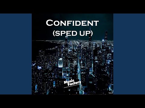 Confident (TikTok Edit)