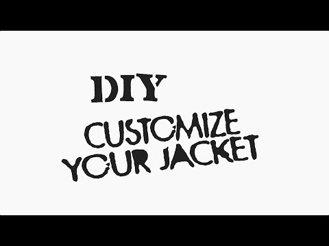 DIY: CUSTOMIZE YOUR JACKET - UCTEq5A8x1dZwt5SEYEN58Uw