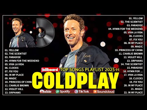 Coldplay Best Songs Playlist 2025 - The Best Of Coldplay - Greatest Hits Full Album 2025 || Fix You