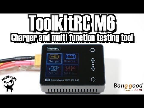 ToolKitRC M6.  A charger and more!  Supplied by Banggood - UCcrr5rcI6WVv7uxAkGej9_g
