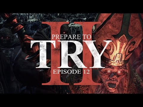Prepare to Try: Episode 12 - Dealing with the Deacons of the Deep - UCKy1dAqELo0zrOtPkf0eTMw