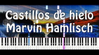 Marvin Hamlisch - Castillos de hielo Piano Cover