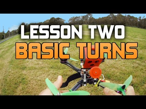 HOW TO FLY A FPV RACE DRONE. UAVFUTURES Flight School - Lesson 2 BASIC TURNS - UC3ioIOr3tH6Yz8qzr418R-g