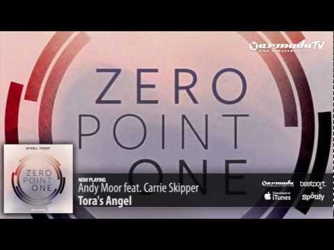 Andy Moor feat. Carrie Skipper - Tora's Angel  (Zero Point One album preview) - UCGZXYc32ri4D0gSLPf2pZXQ
