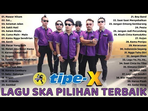 TIPE X Full Album - 40 Lagu Hits Pilihan Terbaik TIPE X Terpopuler Sepanjang Masa