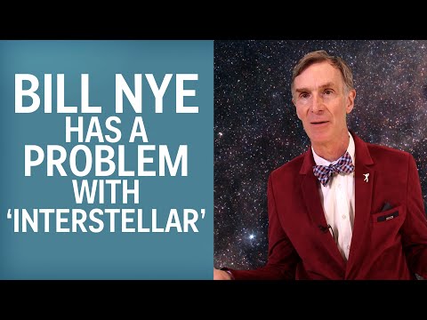 Bill Nye's Problem With 'Interstellar' - UCcyq283he07B7_KUX07mmtA