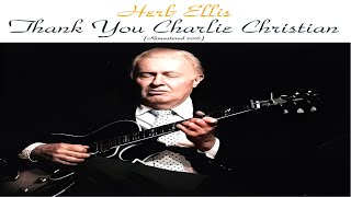 Herb Ellis - Thank You, Charlie Christian
