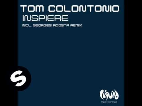 Tom Colontonio - Inspirari Melodia (George Acosta Remix) - UCpDJl2EmP7Oh90Vylx0dZtA