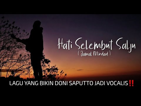 Hati Selembut  Salju || Lagu Yang Membuat Doni Saputro Jadi Vocalis‼️