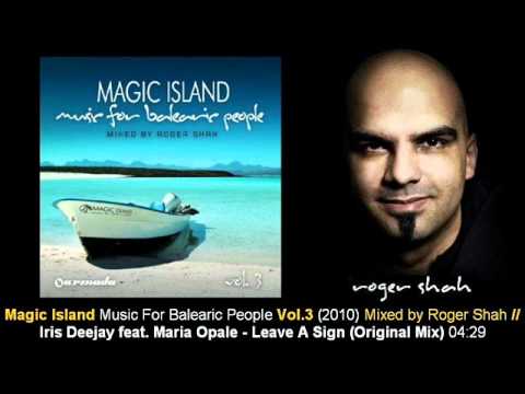 IrisDeejay feat. Maria Opale - Leave A Sign (Original Mix) // Magic Island Vol.3 [ARMA252-1.08] - UCtzmeuGQKg5BUe5u6bmmyuA