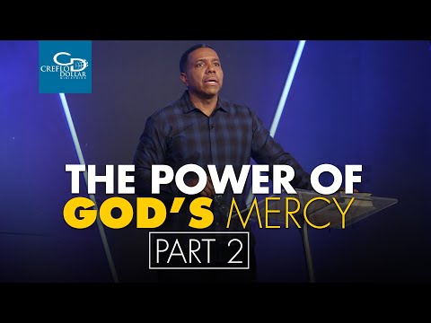 The Power of Gods Mercy Pt. 2