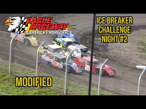 Ice Breaker Challenge #2 | Modified | Eagle Raceway | 4-20-2024 - dirt track racing video image