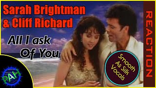 Sarah Brightman & Cliff Richard - All I Ask Of You - Phantom Of The Opera #reaction #reactionvideo