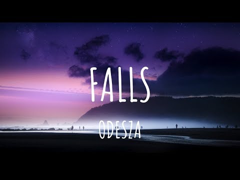 ODESZA - Falls (Lyrics / Lyric Video) feat. Sasha Sloan - UC3xS7KD-nL8dpireWEUIxNA