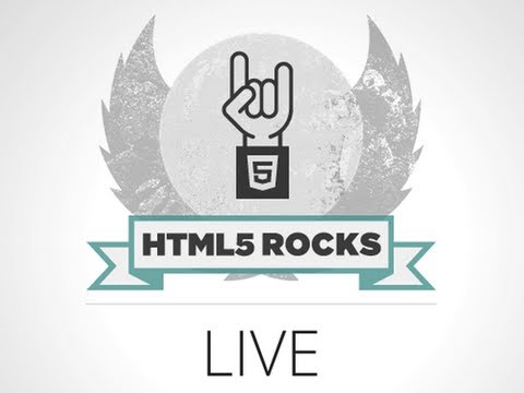 HTML5Rocks Live, Episode 1 - UC_x5XG1OV2P6uZZ5FSM9Ttw