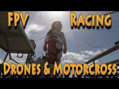 FPV Racing Drones & Motorcross!!! (07.29.2017) RE-UP - UC18kdQSMwpr81ZYR-QRNiDg