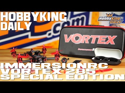 ImmersionRC Multistar Edition 285 Vortex - HobbyKing Daily - UCkNMDHVq-_6aJEh2uRBbRmw