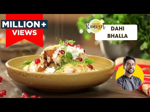 Dahi Bhalla | सॉफ्ट दही भल्ले | Chef Ranveer