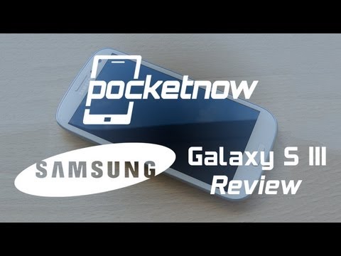 Samsung Galaxy S III Review - UCO_vmeInQm5Z6dEZ6R5Kk0A