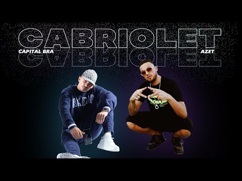 CAPITAL BRA feat. AZET - CABRIOLET (prod. by Exetra Beatz)