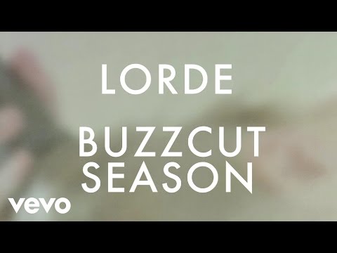 Lorde - Buzzcut Season - UCVrPiUtl29kULN2HIAm244Q