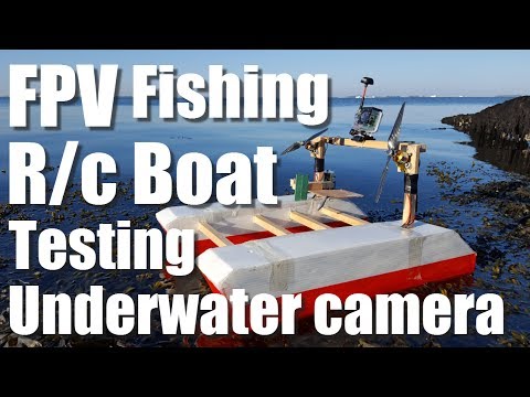 Rc FPV Boat For Fishing Testing Underwater Camera Mod DIY Project For Under 50 Dollar - UCMniPb3td7gxZo3Ex-kXmiA