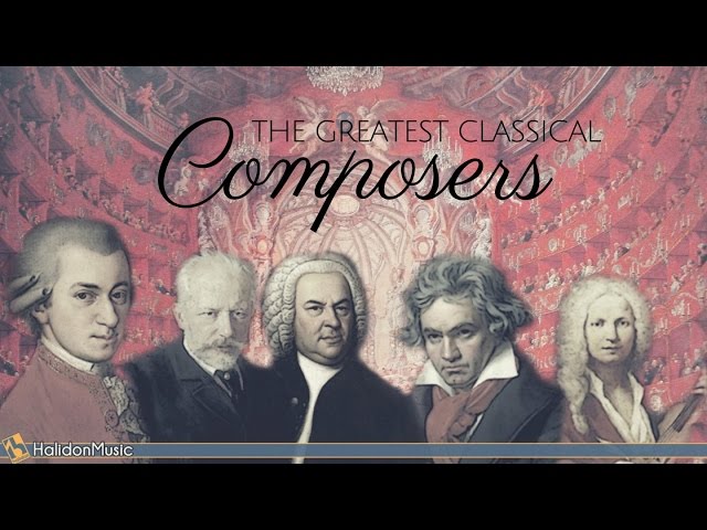 My Favorite Classical Music Composers
