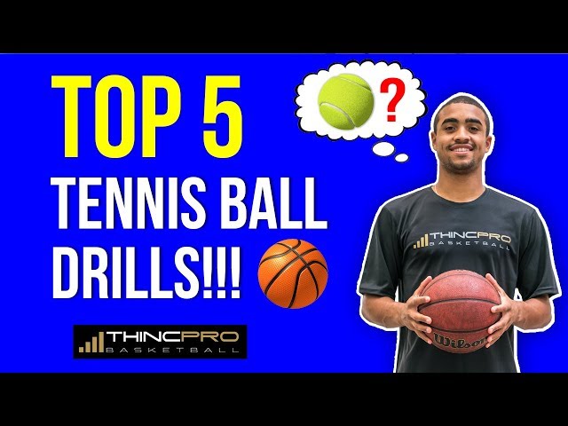 Tennis Ball Basketball Drills: How to Improve Your Game