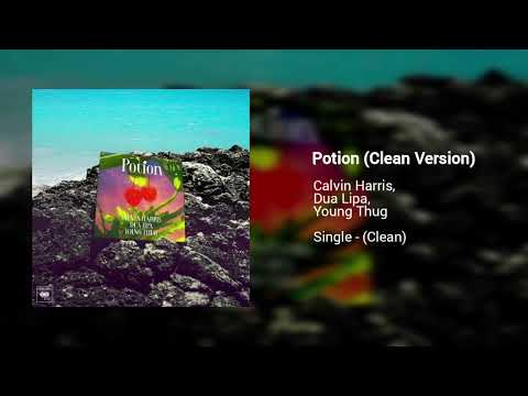 Calvin Harris, Dua Lipa & Young Thug - Potion (Clean Version)