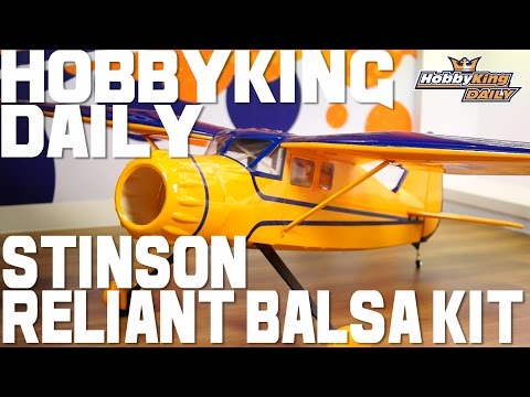 HK Stinson Reliant Balsa Kit - HobbyKing Daily - UCkNMDHVq-_6aJEh2uRBbRmw