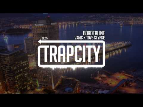 Vanic x Tove Styrke - Borderline - UC65afEgL62PGFWXY7n6CUbA