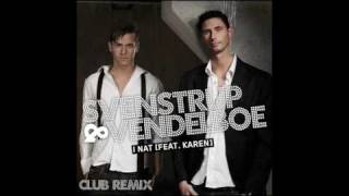 Svenstrup & Vendelboe - I Nat (feat. Karen) (Svenstrup & Vendelboe Club Remix)