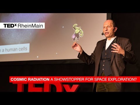 Cosmic radiation -- a showstopper for space exploration?: Marco Durante at TEDxRheinMain - UCsT0YIqwnpJCM-mx7-gSA4Q