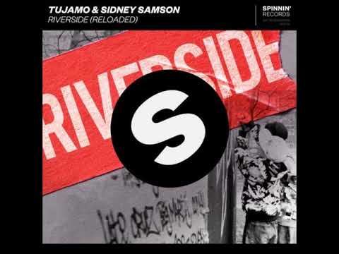 Tujamo & Sidney Samson - Riverside (Reloaded) (Extended Mix) - UC5N2mpcy9WegAezo83ljXQA