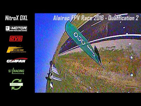 Alairac FPV Race 2016 - NitroX DXL - Qualification 2 DVR - UCs8tBeVbqcKhS-GAX_HtPUA