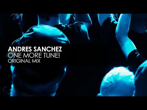 Andres Sanchez - One More Tune! - UCvYuEpgW5JEUuAy4sNzdDFQ