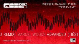 Marcel Woods - Advanced (Tiësto remix)
