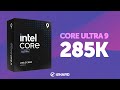    —  Core Ultra 9 285K.   R9 9950X, R7 9800X3D  i9-14900K