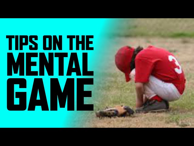 Baseball: The Mental Game