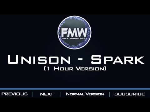 Unison - Spark [1 Hour Version] - UC4wUSUO1aZ_NyibCqIjpt0g