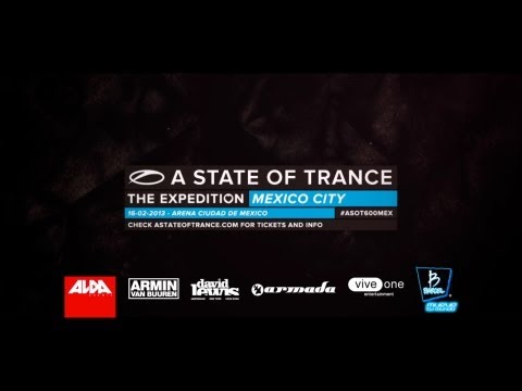 A State Of Trance 600: The Expedition Mexico City (Official Trailer) - UCalCDSmZAYD73tqVZ4l8yJg