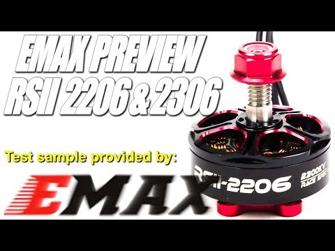 EMAX RSII 2206/2306 PREVIEW - UCV57o-UZ3ny_pn5uZTOO5oQ