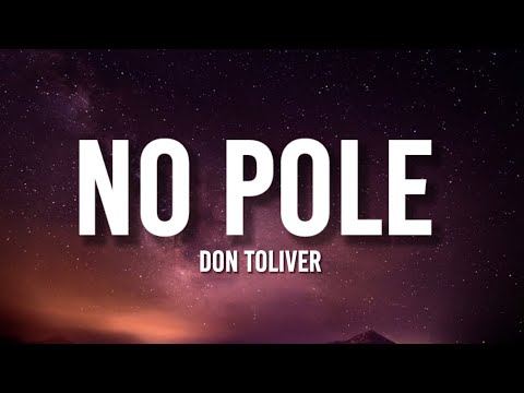 Don Toliver - No Pole (Lyrics)