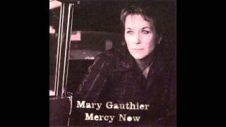 Mary Gauthier - Prayer Without Words [Audio]